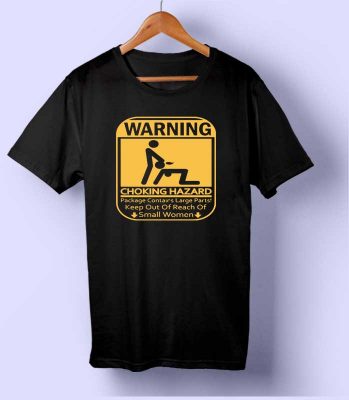 Warning Choking Hazard T-shirt | cornershirt.com