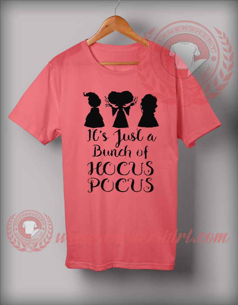 Its Just A Bunch Of Hocus Pocus T Shirt Halloween Shirts For Adults