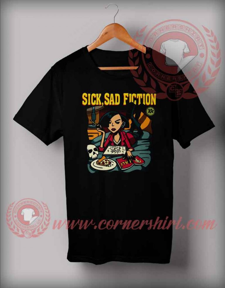 sick sad fiction shirt