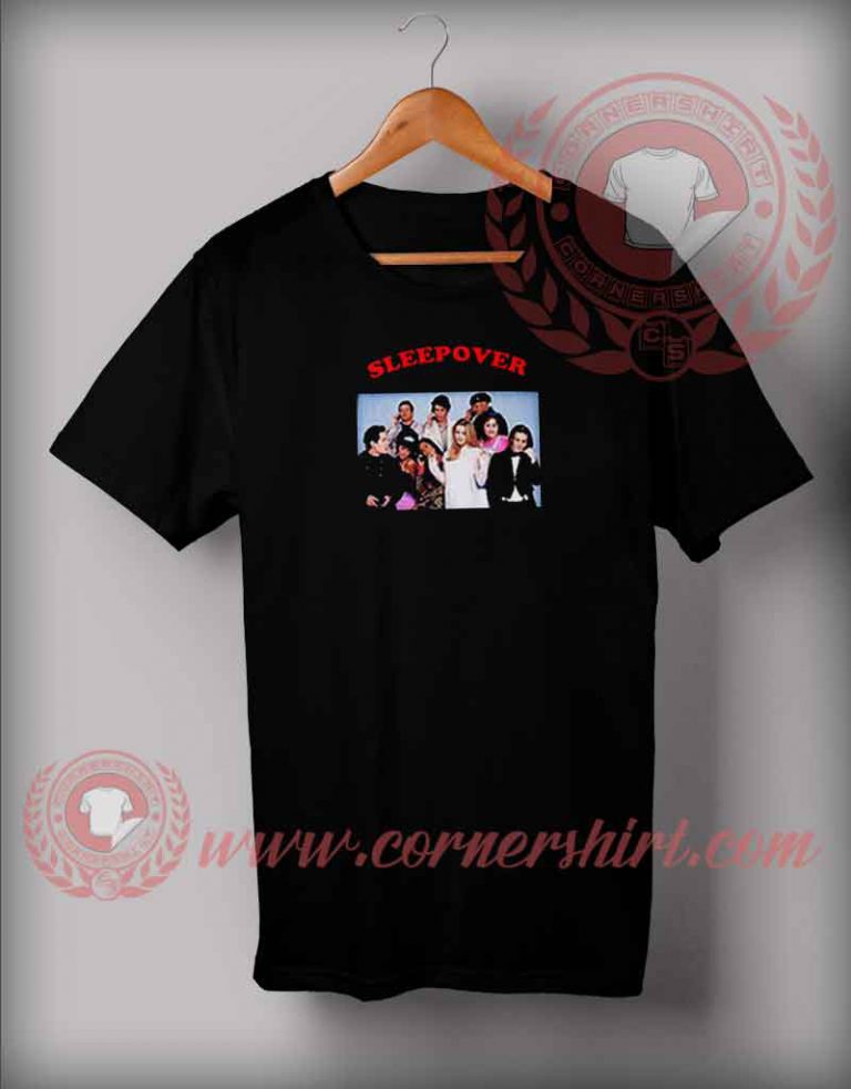 Clueless Cast Sleepover T Shirt Cheap Custom T Shirts By