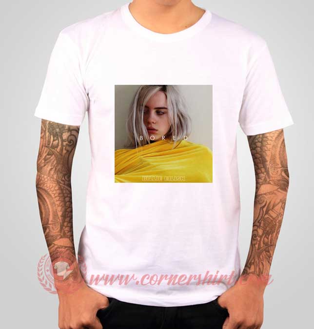 Billie Eilish Bored T shirt - Superstar T shirt - Cornershirt.com