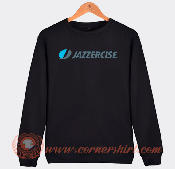 https://www.cornershirt.com/wp-content/uploads/2022/06/Jazzercise-Logo-Sweatshirt-On-Sale.jpg